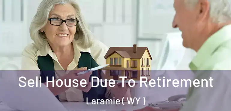  Sell House Due To Retirement Laramie ( WY )