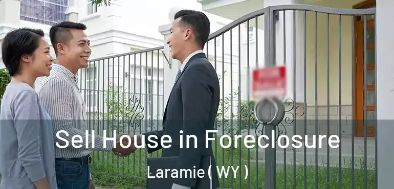  Sell House in Foreclosure Laramie ( WY )