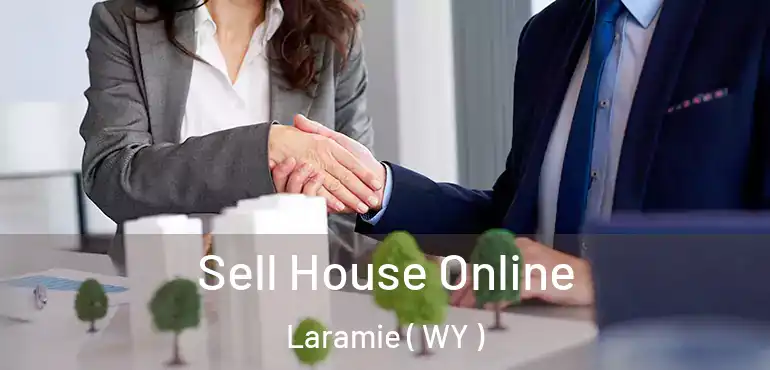  Sell House Online Laramie ( WY )