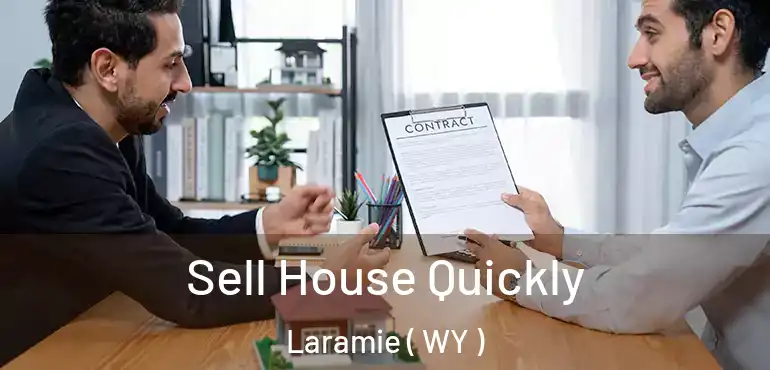  Sell House Quickly Laramie ( WY )