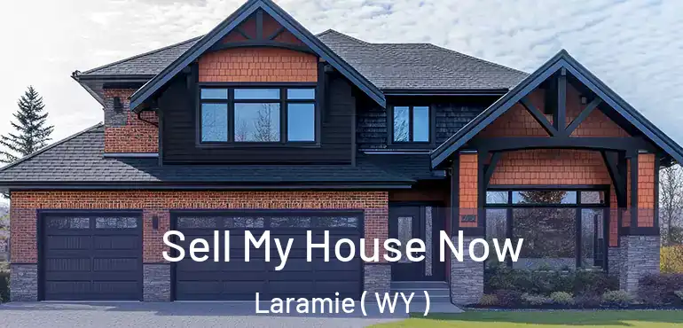  Sell My House Now Laramie ( WY )