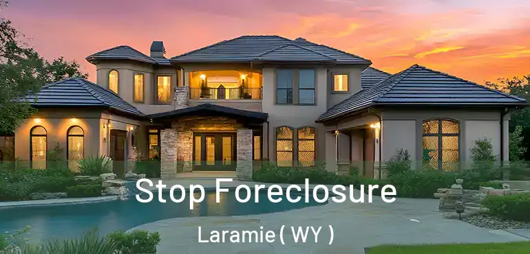  Stop Foreclosure Laramie ( WY )