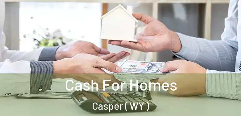  Cash For Homes Casper ( WY )
