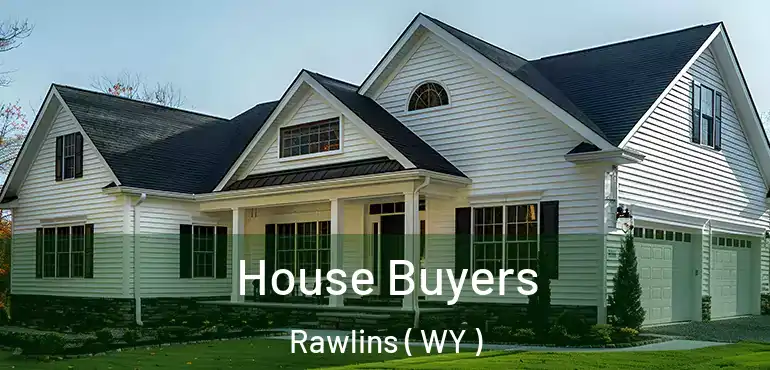  House Buyers Rawlins ( WY )
