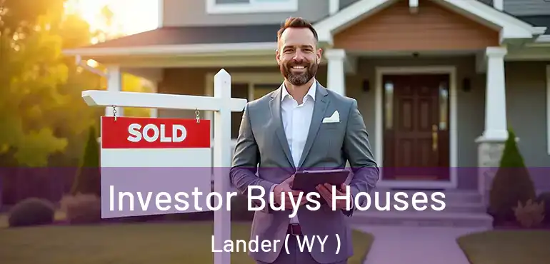  Investor Buys Houses Lander ( WY )