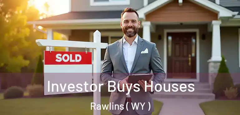  Investor Buys Houses Rawlins ( WY )