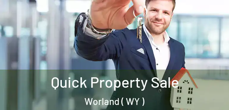  Quick Property Sale Worland ( WY )
