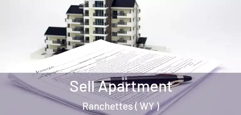  Sell Apartment Ranchettes ( WY )