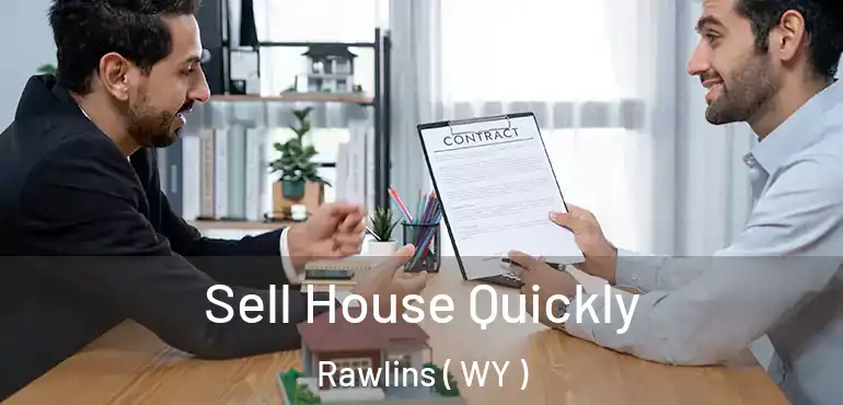  Sell House Quickly Rawlins ( WY )