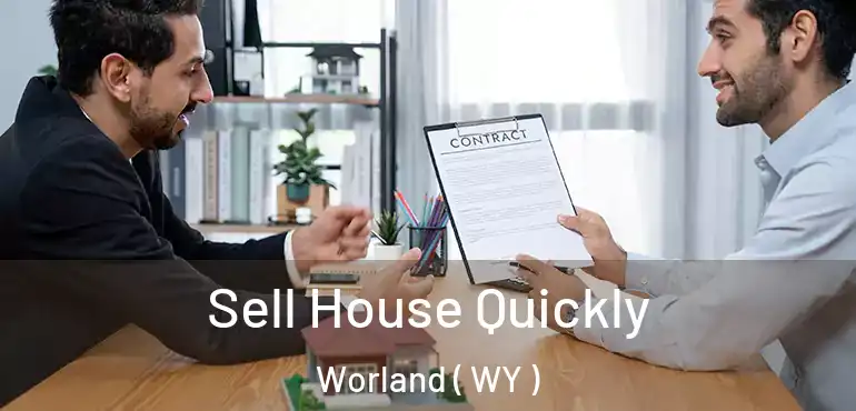  Sell House Quickly Worland ( WY )