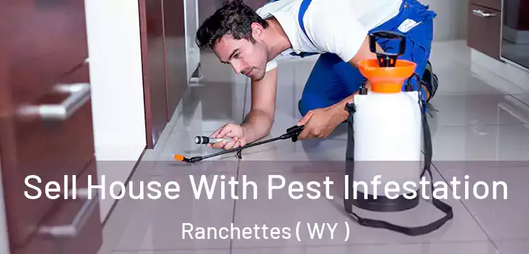  Sell House With Pest Infestation Ranchettes ( WY )