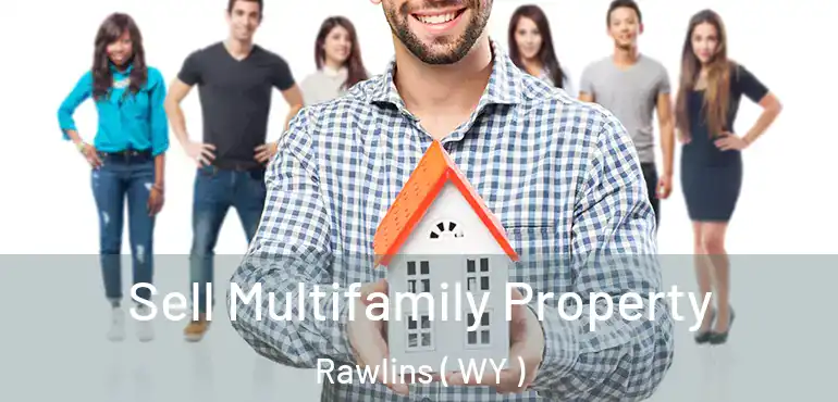  Sell Multifamily Property Rawlins ( WY )