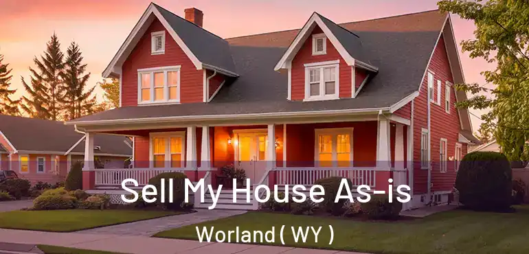  Sell My House As-is Worland ( WY )