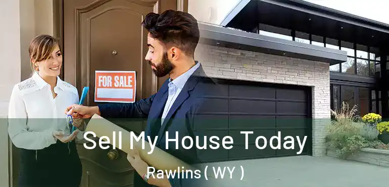  Sell My House Today Rawlins ( WY )